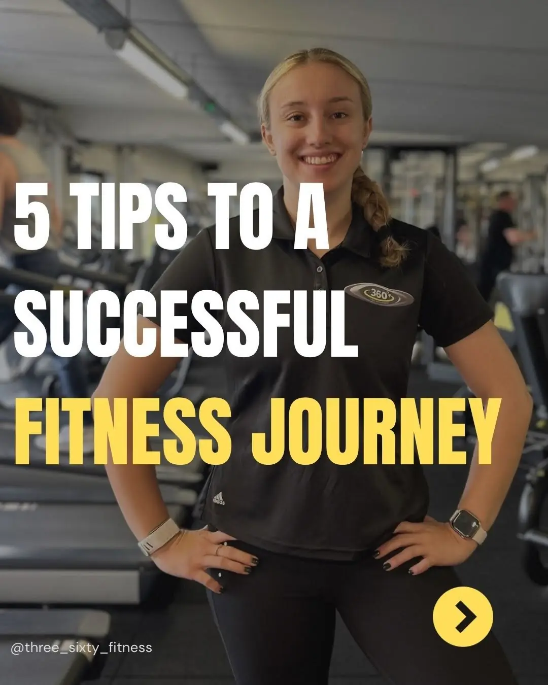 A trainer smiling on the gym floor, captioned '5 tips to a successful fitness journey'